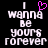 A 48x48 pixel animated buddy icon showing text "I wanna be yours forever" with a pink heart symbol replacing the 'i' in "I", displayed as two static frames side-by-side on a black background.