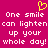 A static pixel art image with a bright pink background, white text reading "One smile can lighten up your whole day!", and a yellow heart symbol above the text.