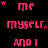 pink text and stars on a black background, with repeated phrases 'me', 'myself', and 'and I me'