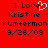 Red background with black pixelated text reading "I Love Kristine Kumferman 9/26/08" and a white heart symbol replacing the 'o' in "Love".