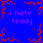 Blue background with red pixelated border and four instances of purple text reading "i hate teddy" arranged in a pattern