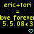 Yellow pixelated text on black background with cyan heart symbols below, displaying 'eric+tori' and 'love forever 5.5.08<3' repeated side-by-side.