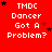 Red background with white text reading "TMDC Dancer Got A Problem?" and scattered black stars, arranged in a of repeated identical