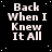 Black background with white pixelated text reading "Back When I Knew It All" arranged in a , scattered white dots resembling stars, and one gray square in the bottom-right corner