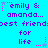 Pixelated text on cyan background with purple and pink star accents, repeating 'emily & amanda... best friendest friends for life' across three