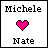 Two side-by-side pixel art display 'Michele' above a heart symbol and 'Nate' below, with the left showing a solid pink heart and the right showing an outlined white heart