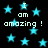 Black background with multiple light blue stars and repeated text "I am amazing!" in white pixelated font.