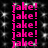A static image displays repeated pink text 'jake!' on a black background with white speckles, arranged in two vertical of six each