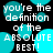 Pixelated text reads 'you're the definition of the ABSOLUTE BEST!' over a black background with cyan circles, displayed in four identical