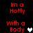 Red pixelated text on black background reads "Im a Hotty with a Body" alongside heart symbols that alternate between white and gray.