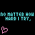 Pixelated text repeats 'NO MATTER HOW HARD I TRY,' 'I'M ALWAYS THE friend, friend, friend,' and 'NEVER THE girl' with pink hearts on black background.