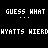 Static pixel art displays white text on black background with 'GUESS WHAT' above three dots and 'HYATTS HIERD' below.