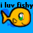 Pixelated yellow fish with green eye on blue background, text above reads 'i luv Fishy' in black block letters.