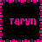 Pixelated pink text 'TARYN' repeated four times in a pattern on a black background with a pink and purple pixel border