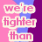 Pixelated graphic with pink, purple, and blue background featuring text 'we're fighter than PANTS' on left and 'the jonas brothers' above a group photo of four men on right.
