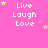 Pink background with white text "Live Laugh Love" repeated in a , yellow and pink stars scattered throughout