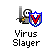 Pixel art icon of a knight holding a sword and shield with a red 'V' emblem, below which reads 'Virus Slayer' in blocky text.