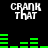 Pixelated white text "CRANK THAT" appears above green audio equalizer bars on a black background, with visible animation changes in bar heights across observations.