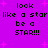 Purple background with pink star shapes and repeated black pixelated text reading 'look like a star be a STAR!!!'