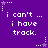 Purple background with white pixelated text reading "i can't ... i have track." and small star icons in various positions.