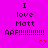 Pixelated text on bright pink background with red heart symbols, displaying 'I love Matt AAF!!!!!!!!!!' in two identical vertical