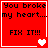 Red background with black text "You broke my heart... FIX IT!!!" and animated heart symbols changing from one to two to three to four hearts.