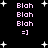 Black background with white star shapes, pink text repeating 'Blah' three times followed by '=]' in two vertical