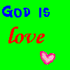 A static contact sheet of two identical animated frames showing a bright green background with blue "GOD IS" text, red cursive "love" text, and a small pink heart symbol below the left frame's text.