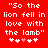 "So the lion fell in love with the lamb" text on red background, two identical pixelated versions side-by-side with heart symbols below.