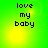 Green background with yellow gradient and four identical text blocks reading 'love my baby' in black pixelated font.