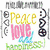 A static icon with 'Peace Love and Happiness' text, peace symbols on sides, a blue peace sign, pink heart, green smiley face in a colorful heart shape.