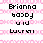 Pixelated text reads 'Brianna Gabby and Lauren love Steven K.' over pink XOXO patterns with a small smiley face below.