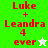 Pixelated red text 'Luke + Leandra 4 ever' with star symbols on green and white backgrounds.