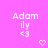Pixelated text 'Adam' above 'ily' and '<3' on bright pink background with two heart symbols below.