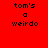 Red background with black pixelated text 'tom's a weirdo' in four quadrants, two with white circular glow effects.