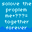 Pixelated text repeats across a blue background with wave-like patterns, showing 'slove the proplem me+???: together forever' in white and light blue letters.