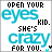 Pixelated text reads 'OPEN YOUR eyes KID. SHE'S crazy FOR YOU.' with a small heart symbol, displayed in two variations where the heart changes from cyan to blue.