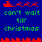 Pixelated red sleigh with reindeer and green text 'can't wait till' on blue background, two identical frames showing animation cycle.