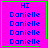 Four identical pink square with green borders display blue text reading "HI" above four lines of "Danielle", each containing the same static content