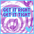 Animated icon with repeating text "GET IT RIGHT GET IT TIGHT" over a purple and white spiral background, featuring small blue hearts that change shape across frames.
