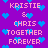 Pixelated purple background with pink text reading 'KRISTIE & CHRIS TOGETHER FOREVER' and scattered blue heart shapes.