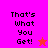 Four display 'That's What You Get!' text with star symbols on pink and red backgrounds