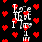 Black background with red pixelated hearts and white text reading "I hate that I love you" in a repeating pattern.