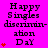 A bright pink background displays repeated text "Happy Singles discrimination Day" with red heart symbols increasing in number across frames.