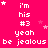 A bright pink background with white text and small stars, displaying repeated phrases 'i'm his #3 yeah be jealous' in a pattern