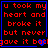 Four identical display red text on black background with blue borders; each contains the phrase "u took my heart and broke it but never gave it back" with a small blue heart symbol replacing the 'b' in 'back'