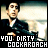 A 3x2 contact sheet of six animated frames showing a man in a dark suit with repeated text "YOU DIRTY COCKAROACH" overlaid on each frame, displayed against a gray background.