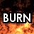A split-screen image with fiery background on left and baby photo on right, displaying text "BURN" above and "BABY" below.