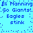 Pixelated blue text on cyan background repeats 'Eli Manning', 'Go Giants!', and 'Eagles stink' in two mirrored with scattered dots