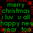 Green and red pixelated text on black background reads 'merry christmas i luv u all happy new year too' with asterisks, repeated in a pattern